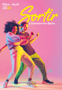 Sortir à Divonne Mars - Avril 2026